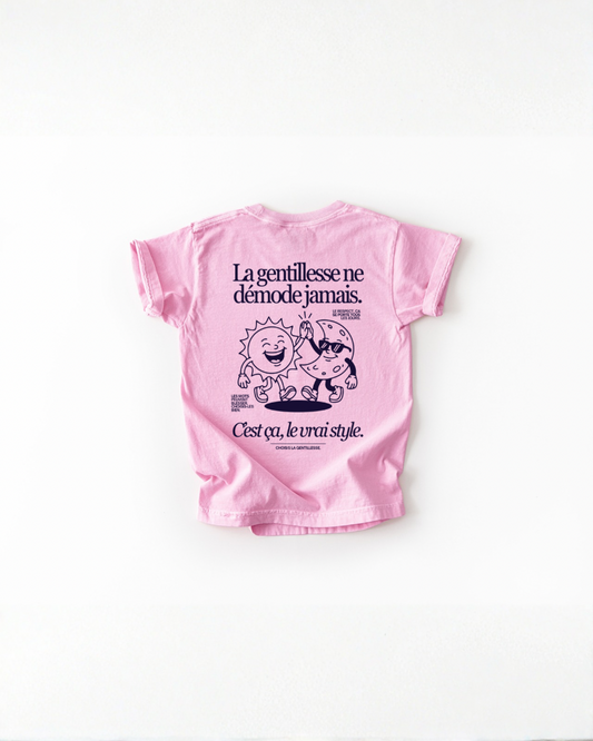 T-shirt Adult – La gentillesse ne démode jamais (PRÉCOMMANDE)